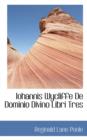 Iohannis Wycliffe de Dominio Divino Libri Tres - Book