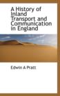 A History of Inland Transport and Communication in England - Book
