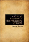 A Critical Account of the Philosophy of Lotze - Book