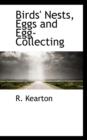 Birds' Nests, Eggs and Egg-Collecting - Book