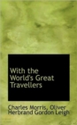 With the World's Great Travellers - Book