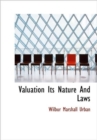 Valuation Its Nature And Laws - Book