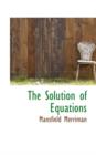 The Solution of Equations - Book