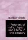 Progress of India, Japan, and China in the Century - Book
