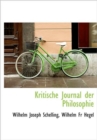 Kritische Journal Der Philosophie - Book