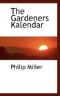 The Gardeners Kalendar - Book