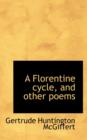 A Florentine Cycle, and Other Poems - Book