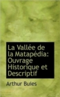 La Vallee de La Matapedia : Ouvrage Historique Et Descriptif - Book