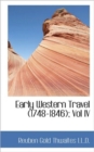 Early Western Travel (1748-1846); Vol IV - Book