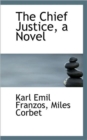 The Chief Justice, a Novel - Book