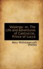 Valperga : Or, the Life and Adventures of Castruccio, Prince of Lucca - Book