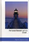 Personal Memoirs of U.S. Grant .. - Book