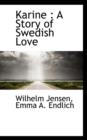 Karine : A Story of Swedish Love - Book