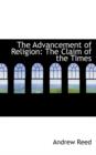 The Advancement of Religion : The Claim of the Times - Book