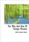 The Why And How Of Foreign Missions - Book