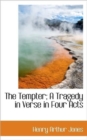 The Tempter; A Tragedy in Verse in Four Acts - Book