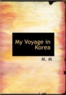 My Voyage in Korea - Book