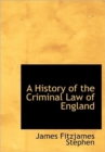 A History of the Criminal Law of England - Book
