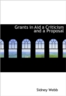 Grants in Aid a Criticism and a Proposal - Book
