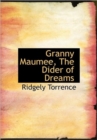 Granny Maumee, The Dider of Dreams - Book