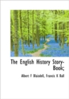 The English History Story-Book; - Book