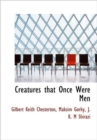 Creatures That Once Were Men - Book