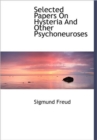 Selected Papers On Hysteria And Other Psychoneuroses - Book