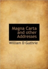 Magna Carta and Other Addresses - Book