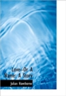 Love--Or A Name : A Story - Book