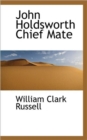 John Holdsworth Chief Mate - Book