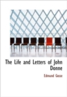 The Life and Letters of John Donne - Book