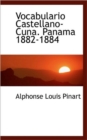 Vocabulario Castellano-Cuna. Panama 1882-1884 - Book