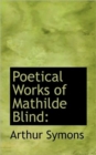 Poetical Works of Mathilde Blind - Book