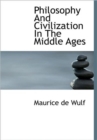 Philosophy And Civilization In The Middle Ages - Book