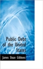 Public Debt of the United States - Book