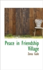 Peace in Friendship Village - Book