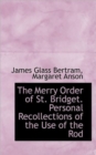 The Merry Order of St. Bridget. Personal Recollections of the Use of the Rod - Book