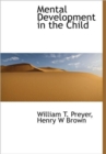 Mental Development in the Child - Book