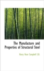 The Manufacture and Properties of Structural Steel - Book