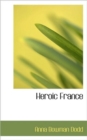 Heroic France - Book