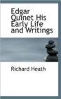 Edgar Quinet His Early Life and Writings - Book