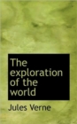 The Exploration of the World - Book