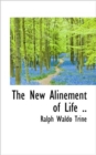 The New Alinement of Life .. - Book