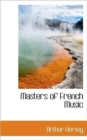 Masters of French Music - Book