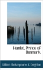 Hamlet, Prince of Denmark. - Book