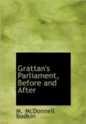 Grattan's Parliament, Before and After - Book