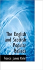 The English and Scottish Popular Ballads - Book