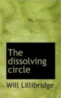 The Dissolving Circle - Book