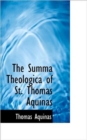 The Summa Theologica of St. Thomas Aquinas - Book