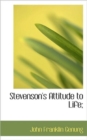 Stevenson's Attitude to Life; - Book